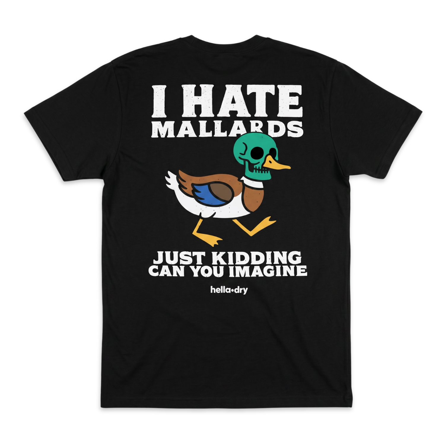 I HATE MALLARDS TEE