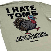 I HATE TOMS TEE